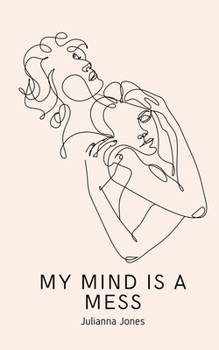 Paperback My Mind is a Mess Book