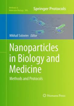 Paperback Nanoparticles in Biology and Medicine: Methods and Protocols Book