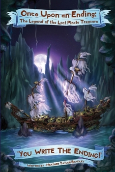 Paperback Once Upon an Ending: The Legend of the Lost Pirate Treasure Book