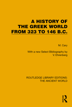 Hardcover A History of the Greek World from 323 to 146 B.C. Book