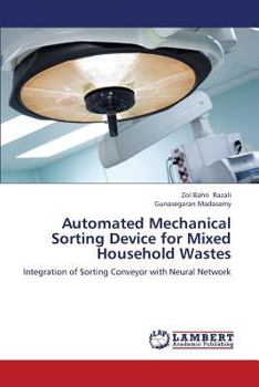 Paperback Automated Mechanical Sorting Device for Mixed Household Wastes Book