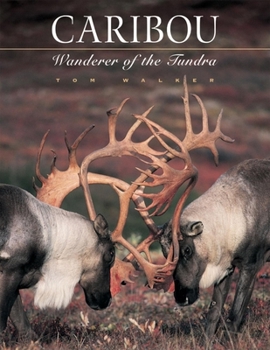 Paperback Caribou: Wanderer of the Tundra Book