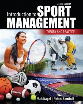 Paperback Introduction to Sport Management: Theory and Practice Book