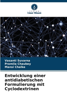 Paperback Entwicklung einer antidiabetischen Formulierung mit Cyclodextrinen [German] Book