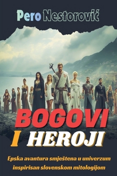 Bogovi i heroji (Serbian Edition)