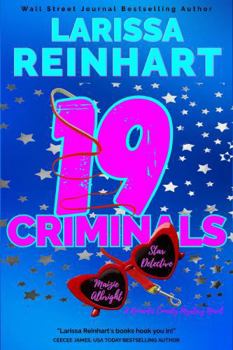 Paperback 19 Criminals: A Romantic Comedy Mystery Novel Book