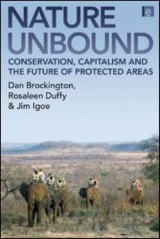 Paperback Nature Unbound: Conservation, Capitalism and the Future of Protected Areas Book