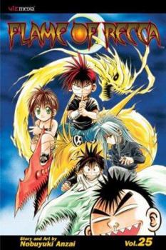 Flame of Recca, Vol. 25 - Book #25 of the Flame of Recca