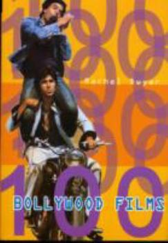 Paperback 100 Bolllywood Films [Paperback] [Dec 31, 2005] Rachel Dwyer Book