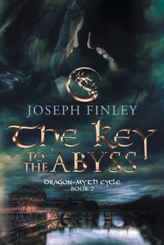 Paperback The Key To The Abyss: An Epic Medieval Fantasy Book