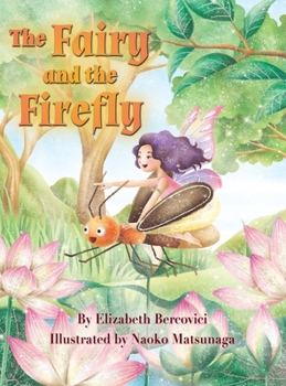 Hardcover The Fairy and the Firefly Book