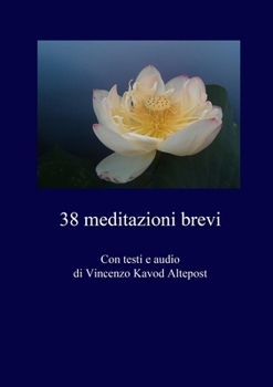 Paperback 38 meditazioni brevi [Italian] Book
