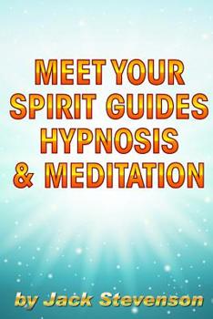 Paperback Meet Your Spirit Guides Hypnosis & Meditation Book
