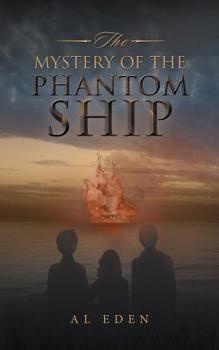 Paperback The Mystery of the Phantom Ship Book