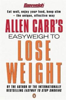 Paperback Allen Carr's Easyweigh to Lose Weight Book