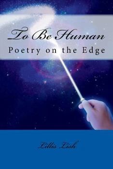 Paperback To Be Human: Poetry on the Edge Book