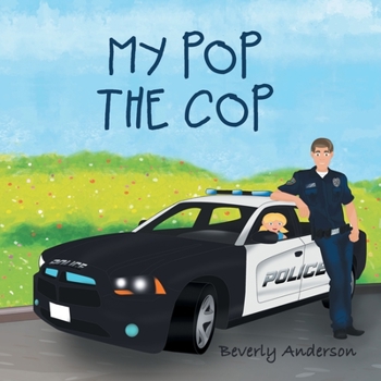 Paperback My Pop the Cop Book