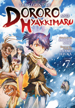 Paperback The Legend of Dororo and Hyakkimaru Vol. 7 Book