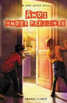 Andi Under Pressure - Book #2 of the Andi Boggs