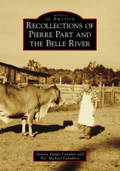 Paperback Recollections of Pierre Part and the Belle River Book