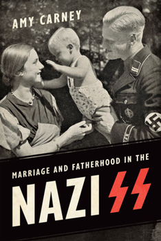 Paperback Marriage and Fatherhood in the Nazi SS Book