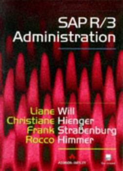 Hardcover Sapr/3 Administration [With Contains R/3 Transport Data for Examples...] Book
