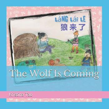 Paperback The Wolf Is Coming: &#29436;&#26469;&#20102; Book