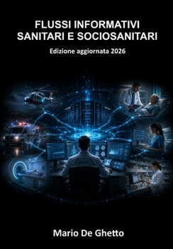 Paperback Flussi informativi sanitari e sociosanitari [Italian] Book