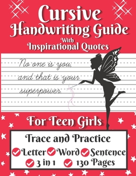 Paperback Cursive Handwriting Guide for Teen Girls: Cursive Letters, Words, and Sentences Tracing and Practicing Handbook For Students and Beginners to Learn Cu Book