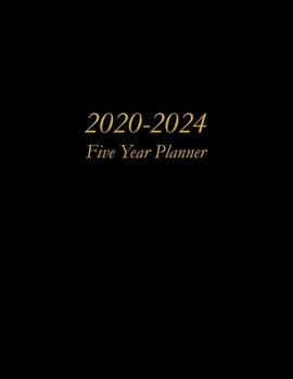 Paperback 2020 - 2024 Five Year Planner: Black with Gold Letters Cover - Includes Major U.S. Holidays and Sporting Events Book