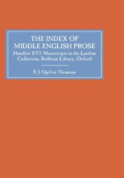 Hardcover The Index of Middle English Prose: Handlist XVI: The Laudian Collection, Bodleian Library, Oxford Book