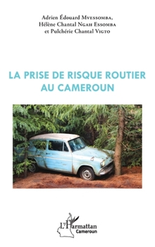 Paperback La prise de risque routier au Cameroun [French] Book