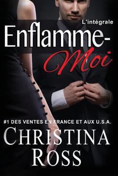 Paperback Enflamme-Moi: L'intégrale [French] Book