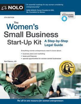Paperback The Women's Small Business Start-Up Kit: A Step-By-Step Legal Guide Book