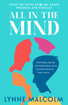 Paperback All in the Mind: The New Book from the Popular ABC Radio Program and Podcast Book