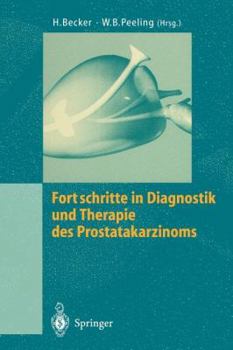 Paperback Fortschritte in Diagnostik Und Therapie Des Prostatakarzinoms [German] Book
