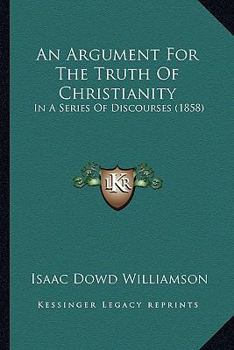 An Argument for the Truth of Christianity