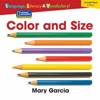 Paperback Windows on Literacy Language, Literacy & Vocabulary Emergent (Science): Color and Size Book