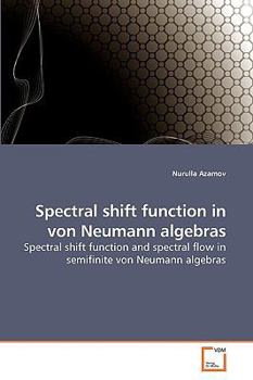 Paperback Spectral shift function in von Neumann algebras Book