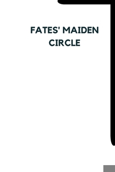 Paperback Fates' Maiden Circle Book