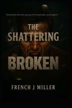 Paperback The Shattering: "Broken" Book