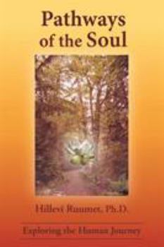 Paperback Pathways of the Soul: Exploring the Human Journey Book