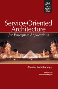 Paperback Wiley India Service-Oriented Architecture for Enterprise Applications Book