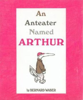 Hardcover An Anteater Named Arthur Book
