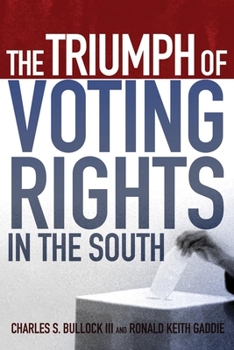 Hardcover The Triumph of Voting Rights in the South Book