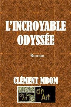 L'Incroyable Odyss�e