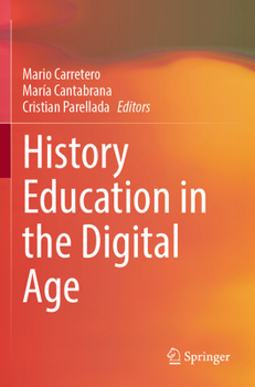Paperback History Education in the Digital Age Book