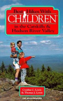 Paperback Best Hikes with Children in the Catskills and Hudson River Valley Book