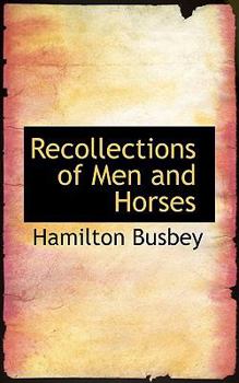 Hardcover Recollections of Men and Horses Book