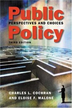 Paperback Public Policy: Perspectives and Choices Book